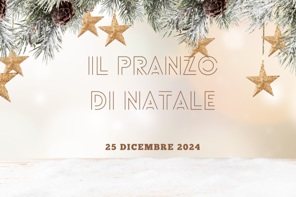 IL PRANZO DI NATALE 2024